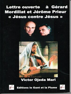 cover image of Lettre ouverte a Gerard Mordillat et Jerome Prieur--JESUS CONTRE JESUS
